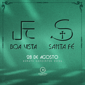 LEILÃO PRESENCIAL BOA VISTA & SANTA FÉ